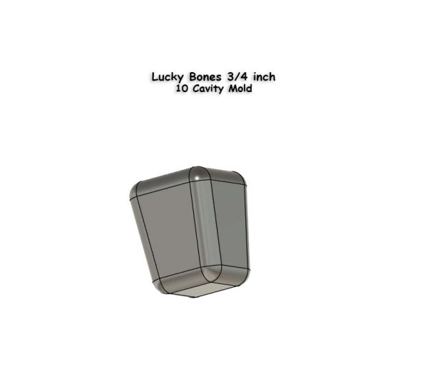 Lucky Bones 3/4 in with 10 Cavities